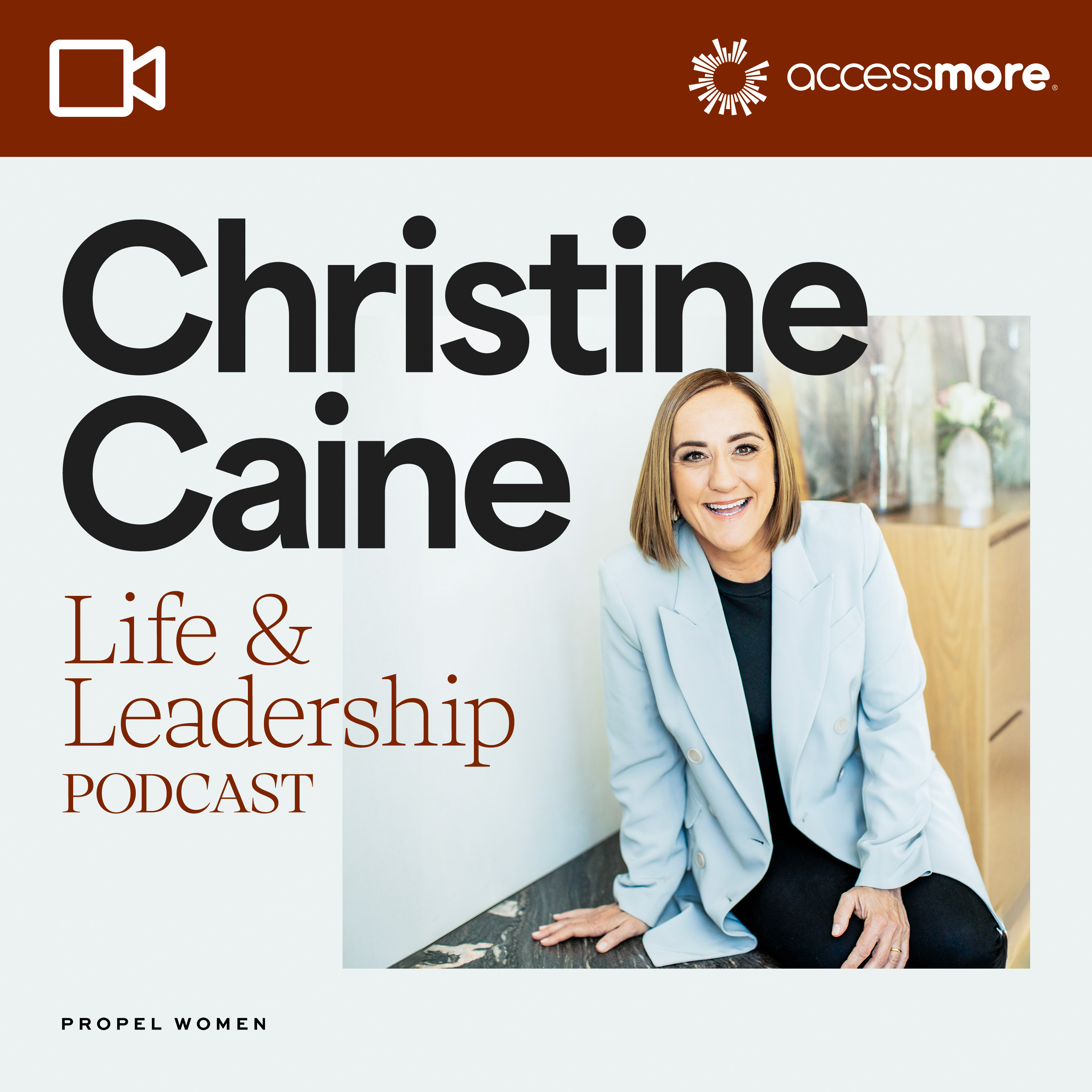 Christine Caine's Life & Leadership Podcast with Propel Women VIDEO