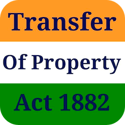 Transfer of Property Act TPA - Study Guide