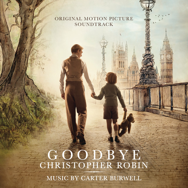 Goodbye Christopher Robin (Original Motion Picture Soundtrack) 