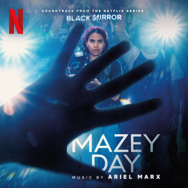 Mazey Day (Soundtrack from the Netflix Series 'black Mirror')