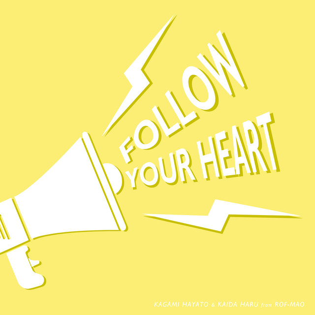 Follow Your Heart