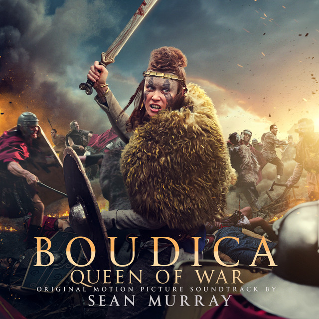 Boudica:Queen of War (Original Motion Picture Soundtrack)