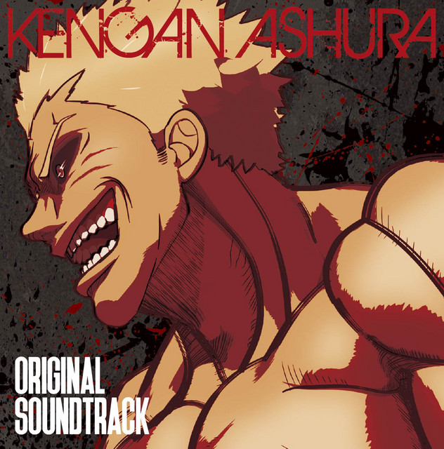 KENGAN ASHURA Season1 Original Sound Track