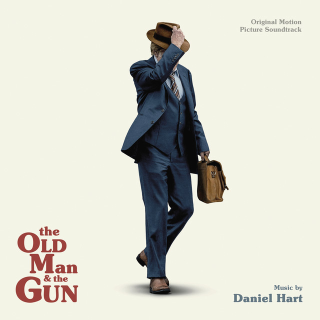 The Old Man and the Gun (Original Motion Picture Soundtrack) 