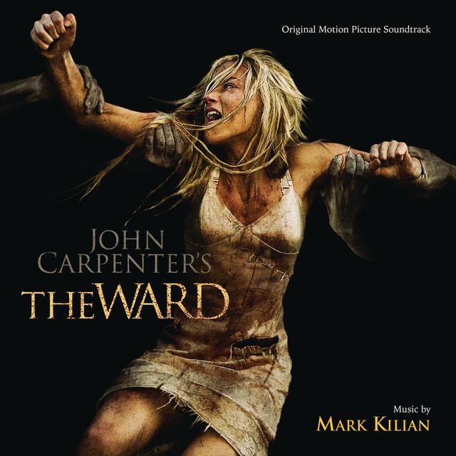 The Ward (Original Motion Picture Soundtrack)