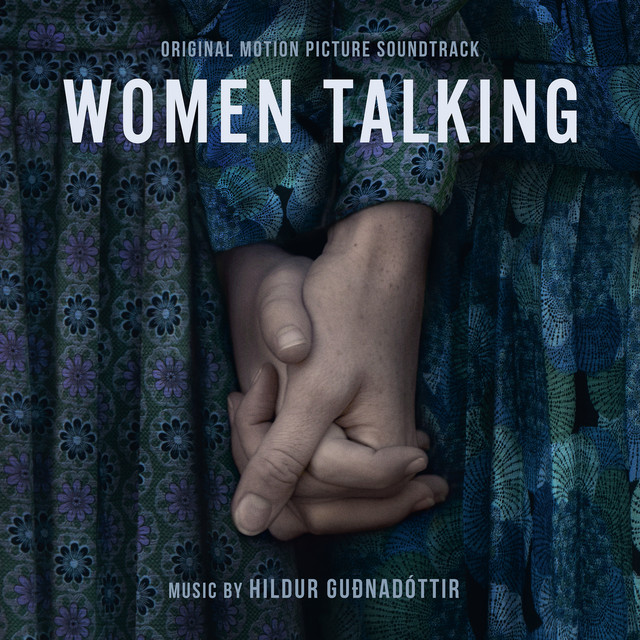 Women Talking (Original Motion Picture Soundtrack)