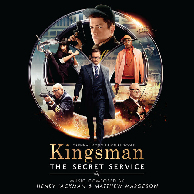 Kingsman - The Secret Service (Original Motion Picture Soundtrack) 