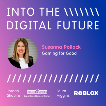 Into the Digital Future with Susanna Pollack