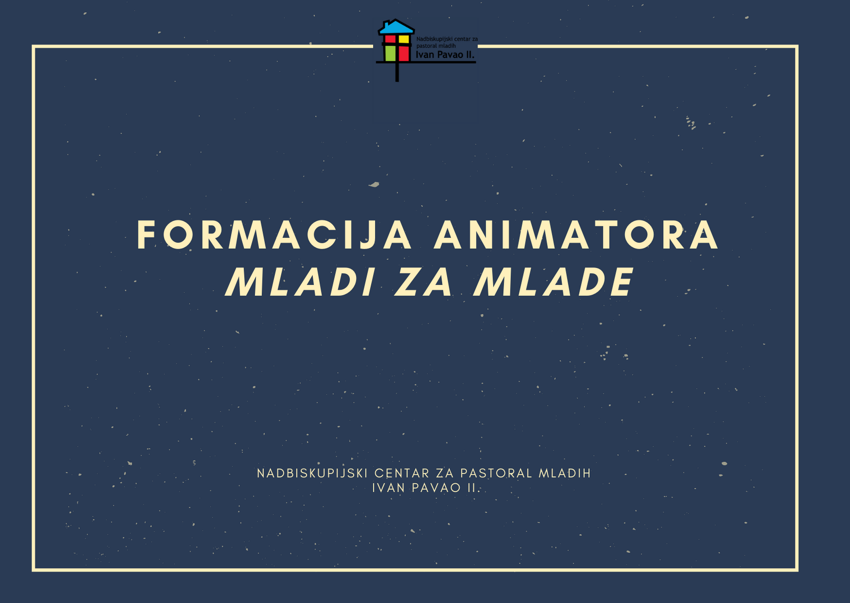 Formacija animatora- Mladi za mlade