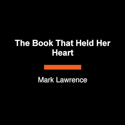 The Book That Held Her Heart Audiobook By Mark Lawrence cover art