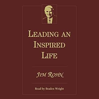 Leading an Inspired Life Audiobook By Jim Rohn cover art