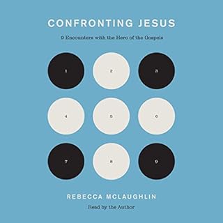 Confronting Jesus Audiobook By Rebecca McLaughlin cover art