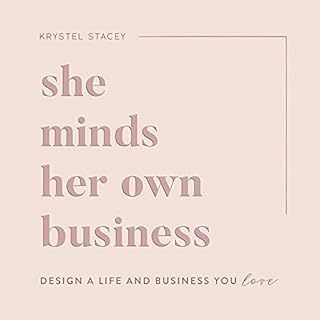 She Minds Her Own Business Audiobook By Krystel Stacey cover art