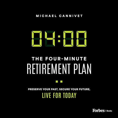 The Four-Minute Retirement Plan Audiolibro Por Michael Cannivet arte de portada