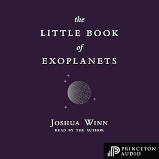 The Little Book of Exoplanets Audiobook By Joshua N. Winn cover art