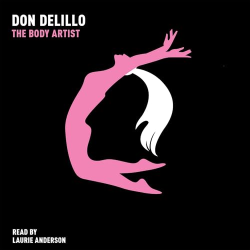 The Body Artist Audiolibro Por Don DeLillo arte de portada