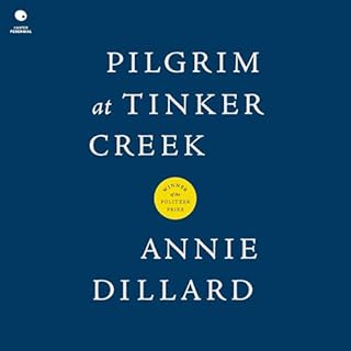 Pilgrim at Tinker Creek Audiobook By Annie Dillard cover art