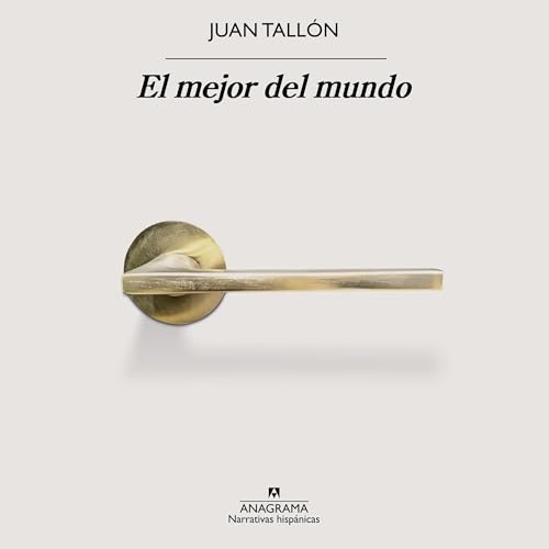 El mejor del mundo Audiolibro Por Juan Tallón arte de portada