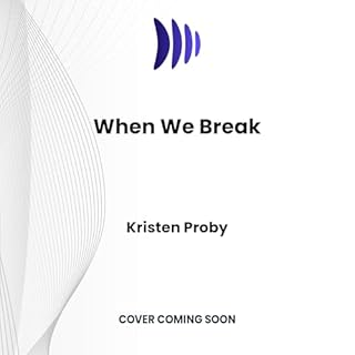 When We Break Audiolibro Por Kristen Proby arte de portada