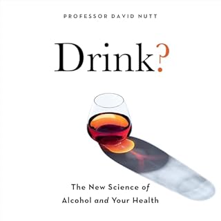 Drink? Audiobook By Professor David Nutt cover art