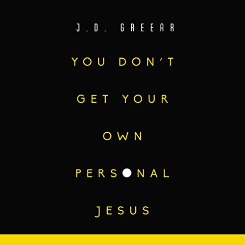 You Don't Get Your Own Personal Jesus cover art