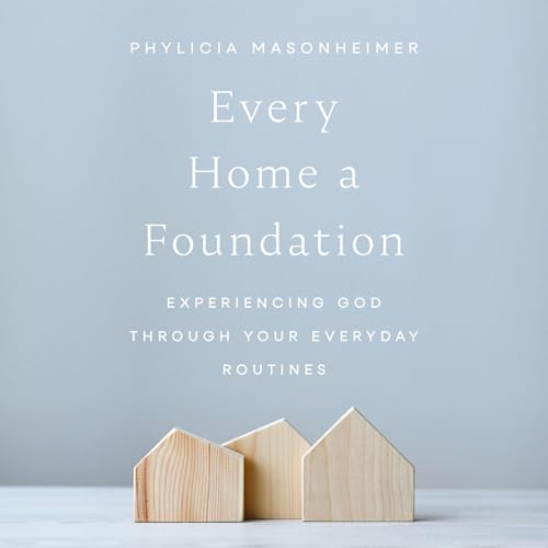 Every Home a Foundation cover art