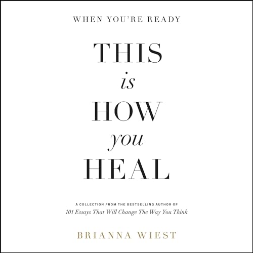 When You're Ready, This Is How You Heal cover art