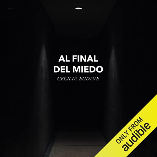 Al final del miedo [The End of Fear] cover art