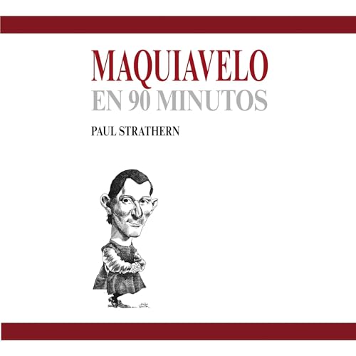 Maquiavelo en 90 minutos [Machiavelli in 90 Minutes] Titelbild