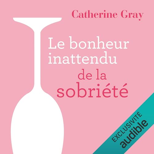 Le bonheur inattendu de la sobriété cover art