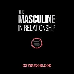 The Masculine in Relationship Titelbild