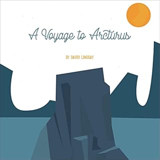 A Voyage to Arcturus Audiolibro Por David Lindsay arte de portada