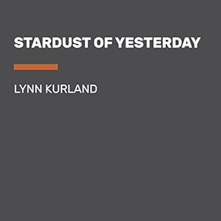 Stardust of Yesterday Audiolibro Por Lynn Kurland arte de portada