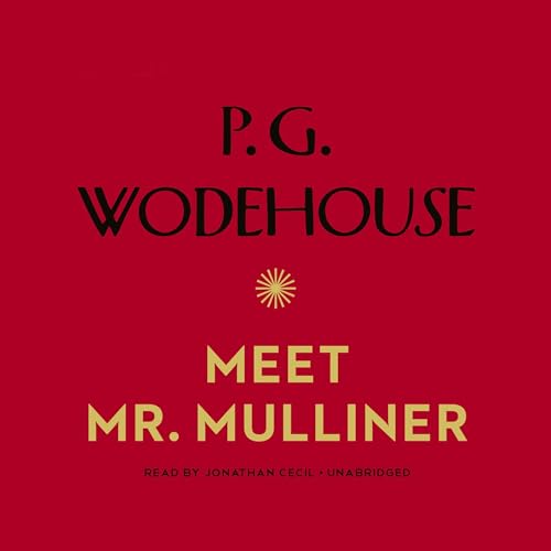 Meet Mr. Mulliner Audiolibro Por P. G. Wodehouse arte de portada