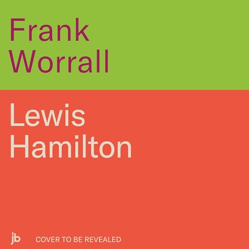 Lewis Hamilton Audiobook By Frank Worrall cover art