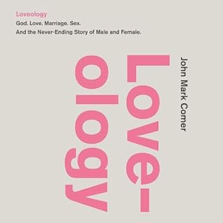 Loveology Audiobook By John Mark Comer cover art