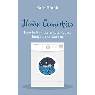 Home Economics Audiobook By Kate Singh cover art