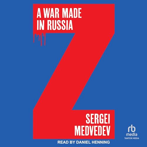 Couverture de A War Made in Russia