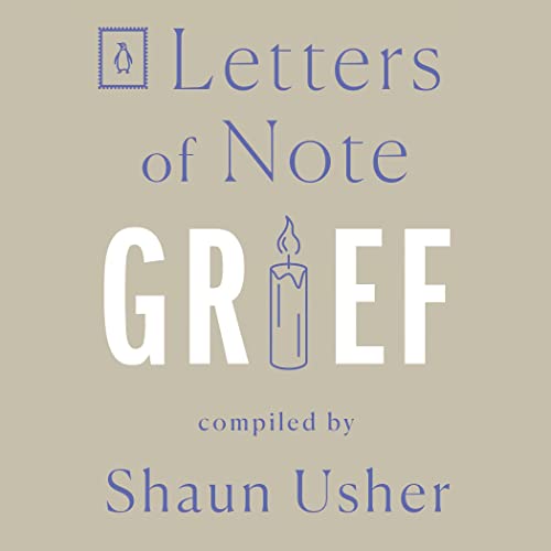 Letters of Note: Grief Audiolibro Por Shaun Usher arte de portada