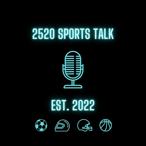 2520 Sports Talk Podcast Por Brendan Fox Taylor Monroe and Travis Burnitt arte de portada