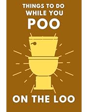 Things To Do While You Poo On The Loo: Activity Book With Funny Facts, Bathroom Jokes, Poop Puzzles, Sudoku &amp; Much More. Perfect Gag Gift.: 1