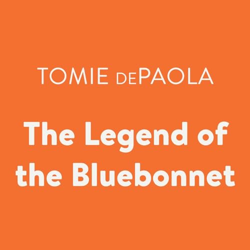 The Legend of the Bluebonnet Audiolivro Por Tomie dePaola capa