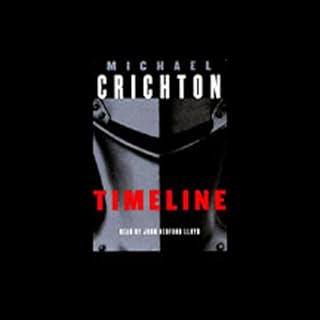 Timeline Audiobook By Michael Crichton cover art