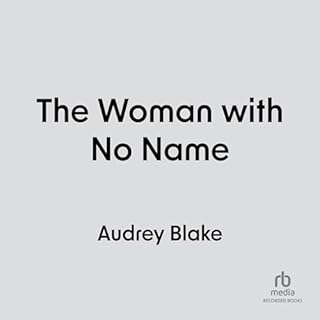 The Woman with No Name Audiolibro Por Audrey Blake arte de portada