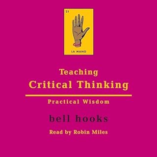 Teaching Critical Thinking Audiobook By Bell Hooks cover art