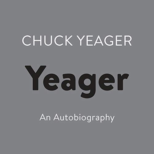 Yeager Audiolibro Por Chuck Yeager arte de portada