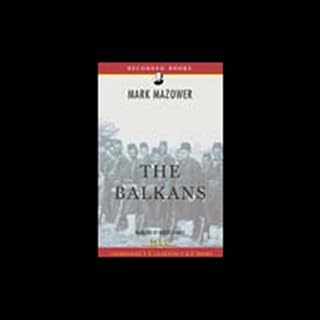 The Balkans [Modern Library Chronicles] Audiolibro Por Mark Mazower arte de portada