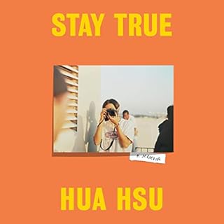 Stay True Audiolibro Por Hua Hsu arte de portada