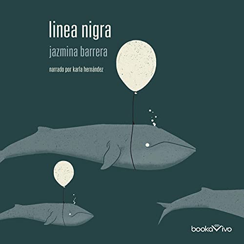 Linea Nigra Audiobook By Jazmina Barrera cover art