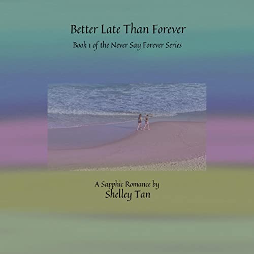 Better Late Than Forever cover art